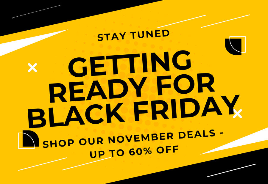 Black Friday is coming - Huge promotion with up to 60% off