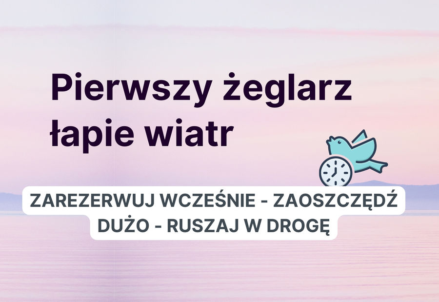 Przeglądaj nasze oferty First Minute z rabatami do 60%