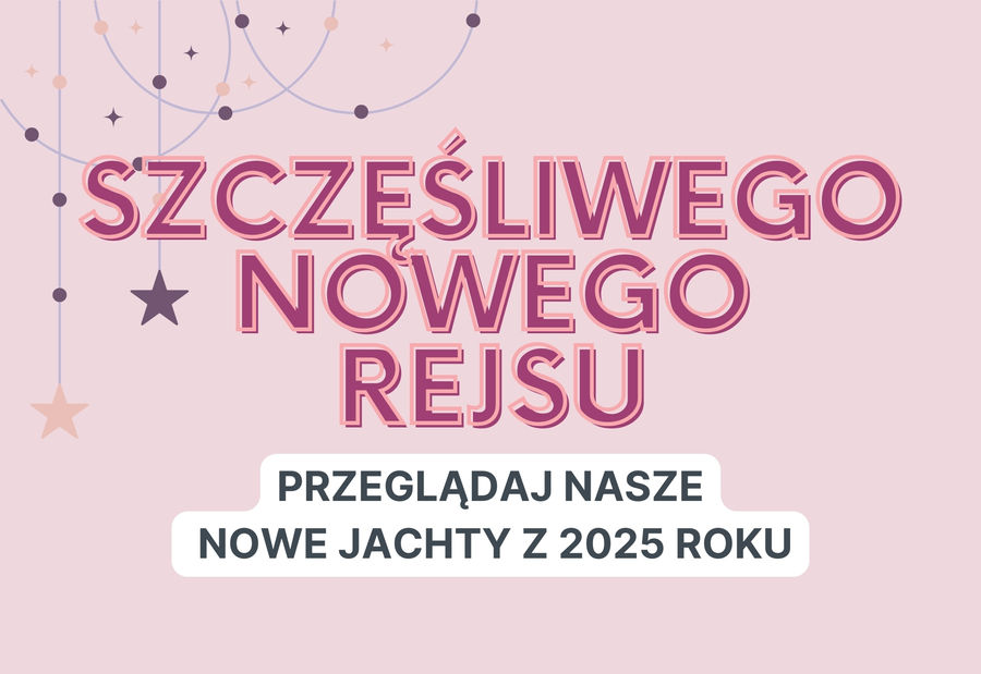 Przeglądaj nasze nowe jachty 2025